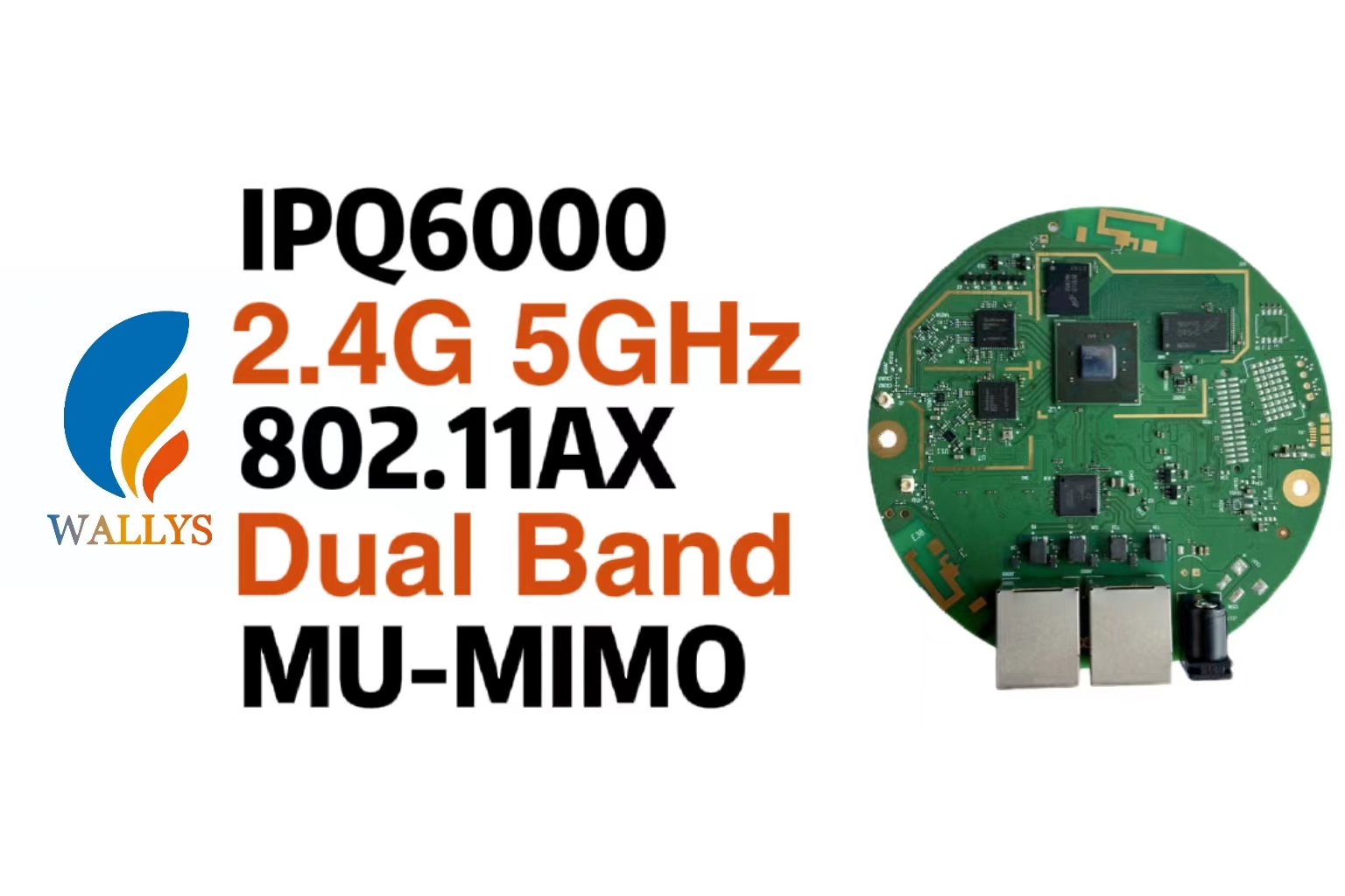 IPQ6000 802.11ax Quad-core ARM 2.4GHz 5GHz 2×2 MU-MIMO|DR6000