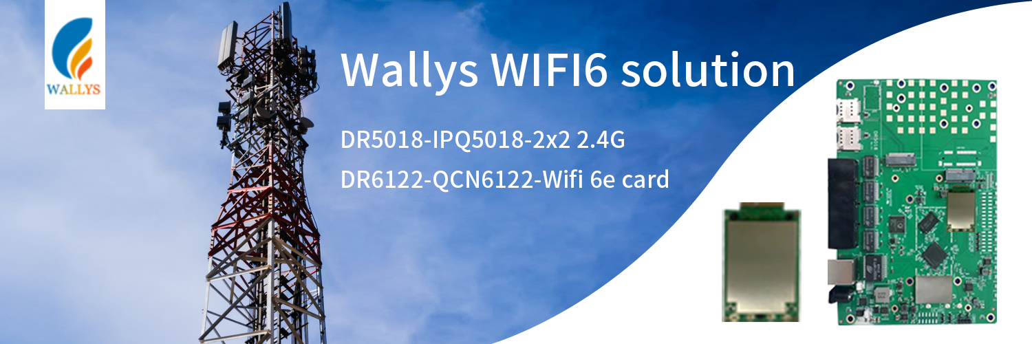 Wallys/DR5018+QCN6122/support  the latest Wi-Fi standards /